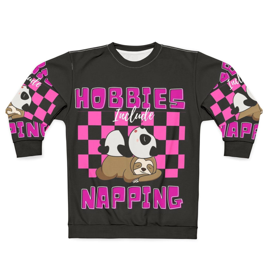 Hobbies Include Napping Sweatshirt