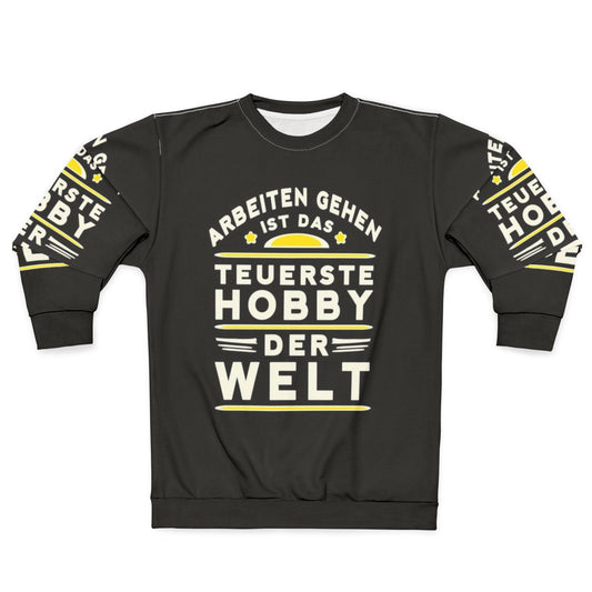 Hobbies Sweatshirt with Conspiracy and Political Humor