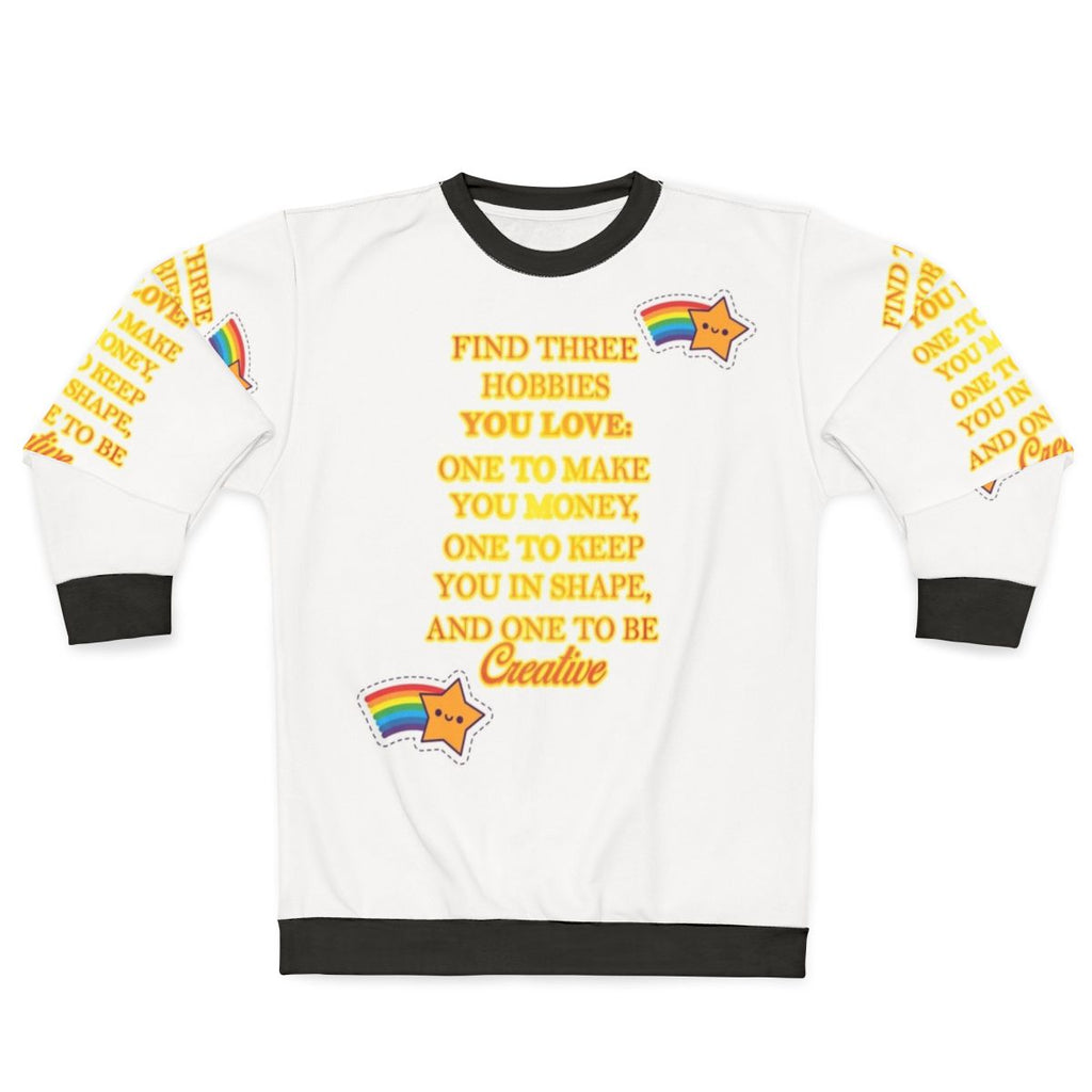 Hobbies to Enjoy a Life Sweatshirt