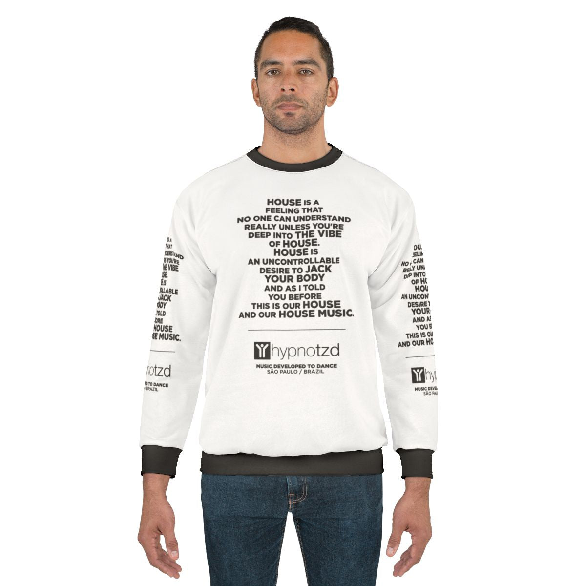 House Music Anthem Sweatshirt for Dance Music Fans