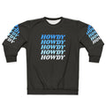 Howdy Howdy Howdy Sweatshirt for Western Cowboy Country Style
