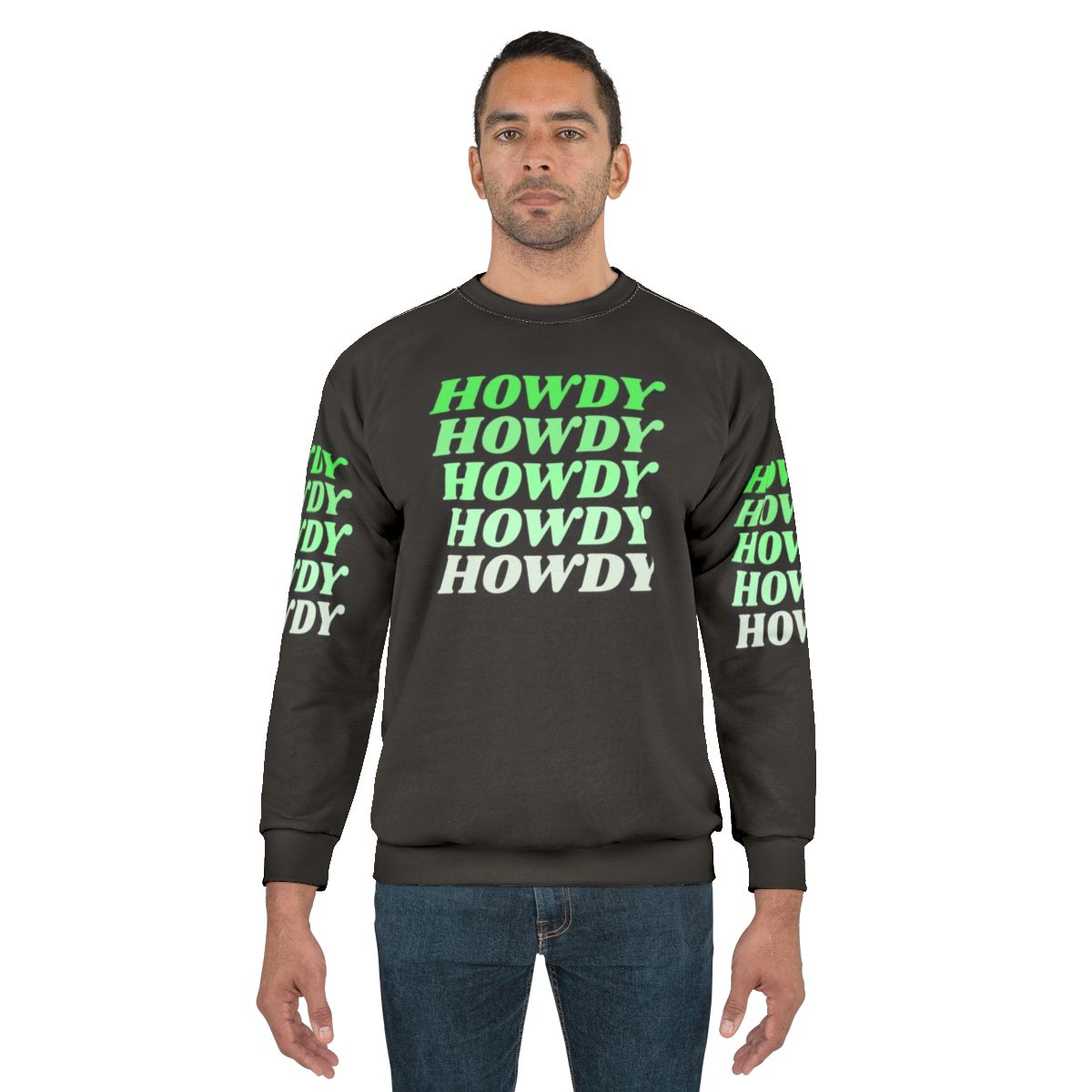 Howdy Howdy Howdy Howdy Howdy Western Cowboy Country Sweatshirt