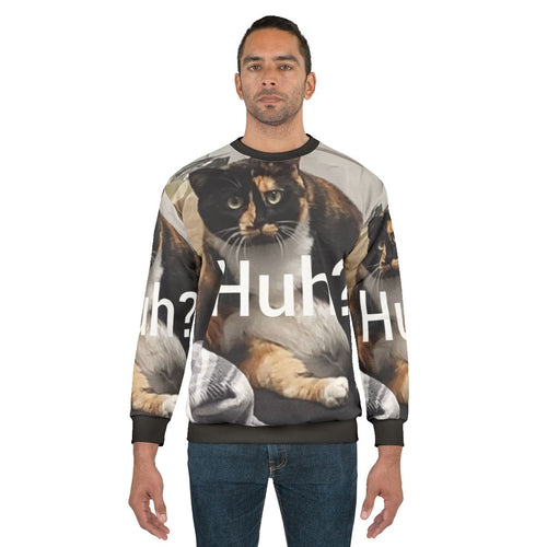 Funny Huh Cat Meme Sweatshirt