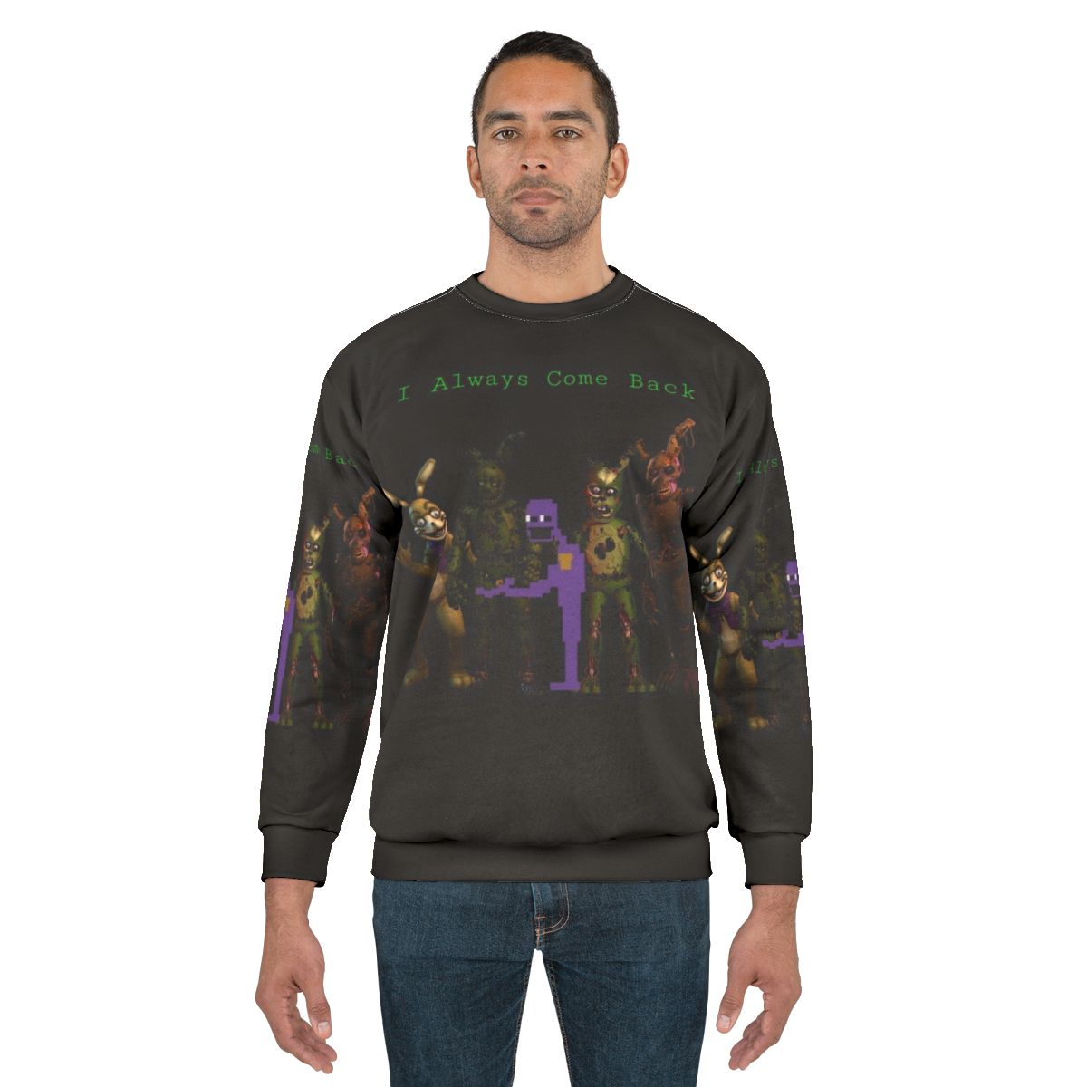 "I Always Come Back FNAF Afton Springtrap Sweatshirt"