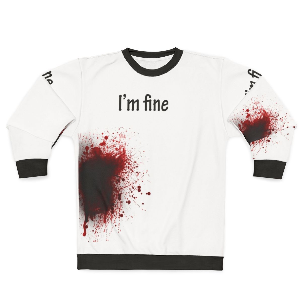 "I Am Fine" Graphic Design Funny Workout Sweatshirt