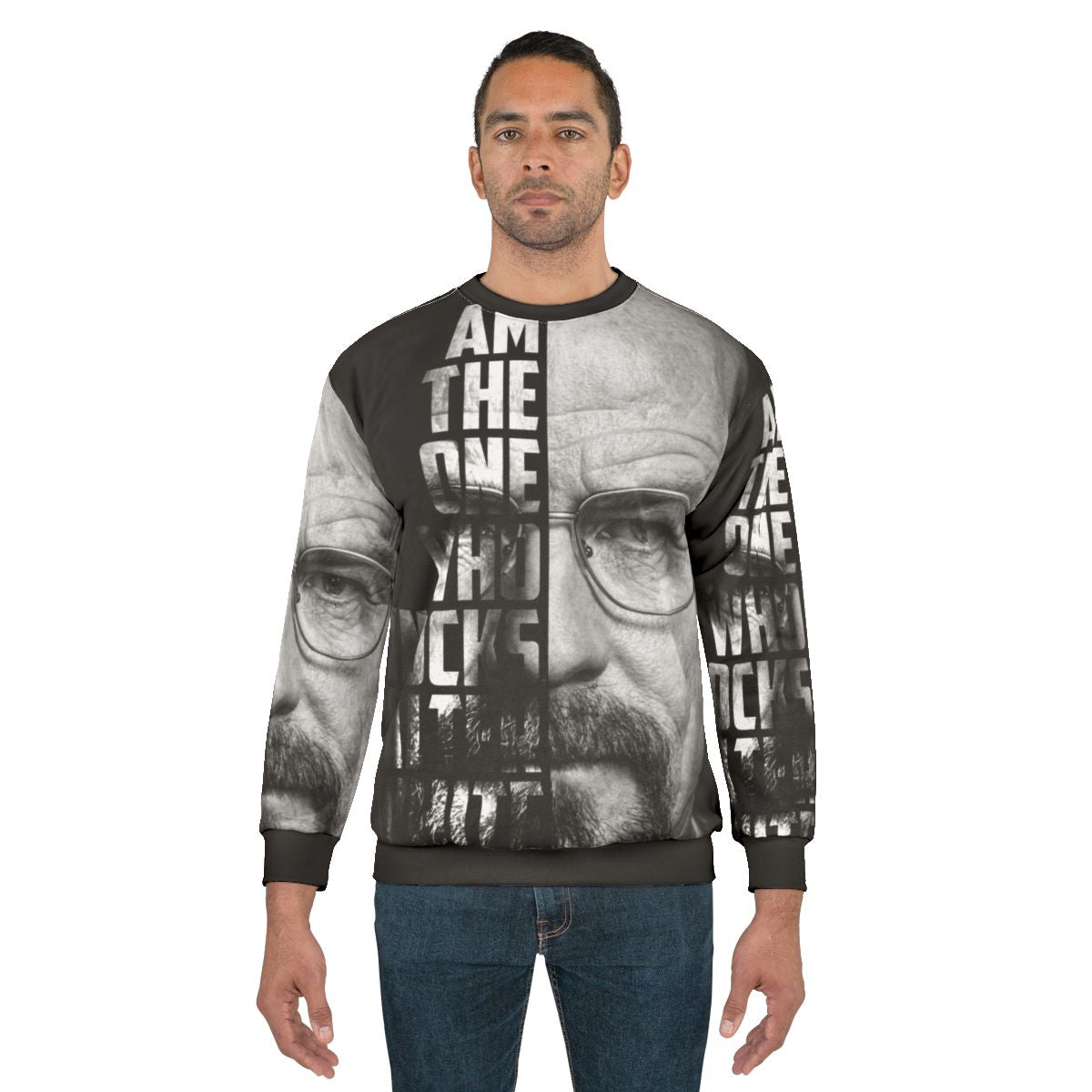 Breaking Bad 'I Am The One Who Knocks' Sweatshirt