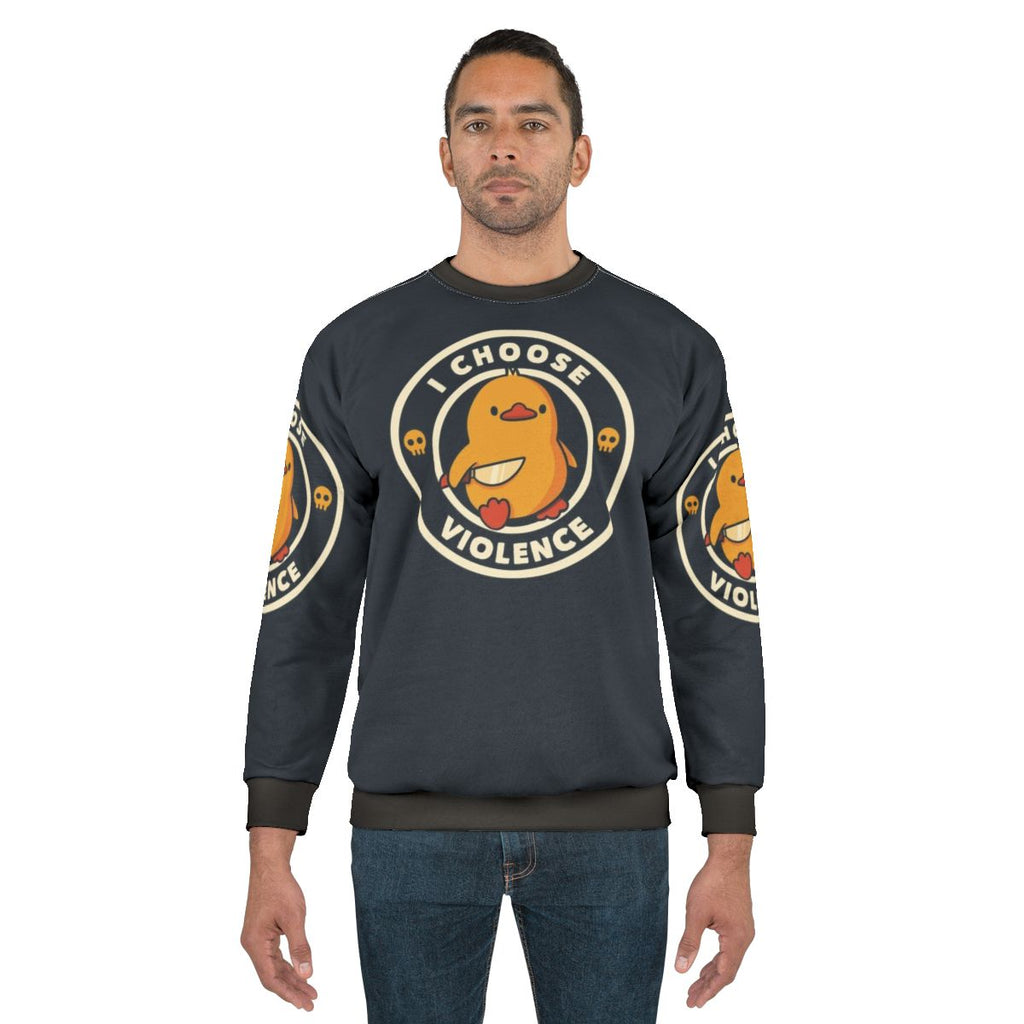 I Choose Violence Funny Duck Sweatshirt