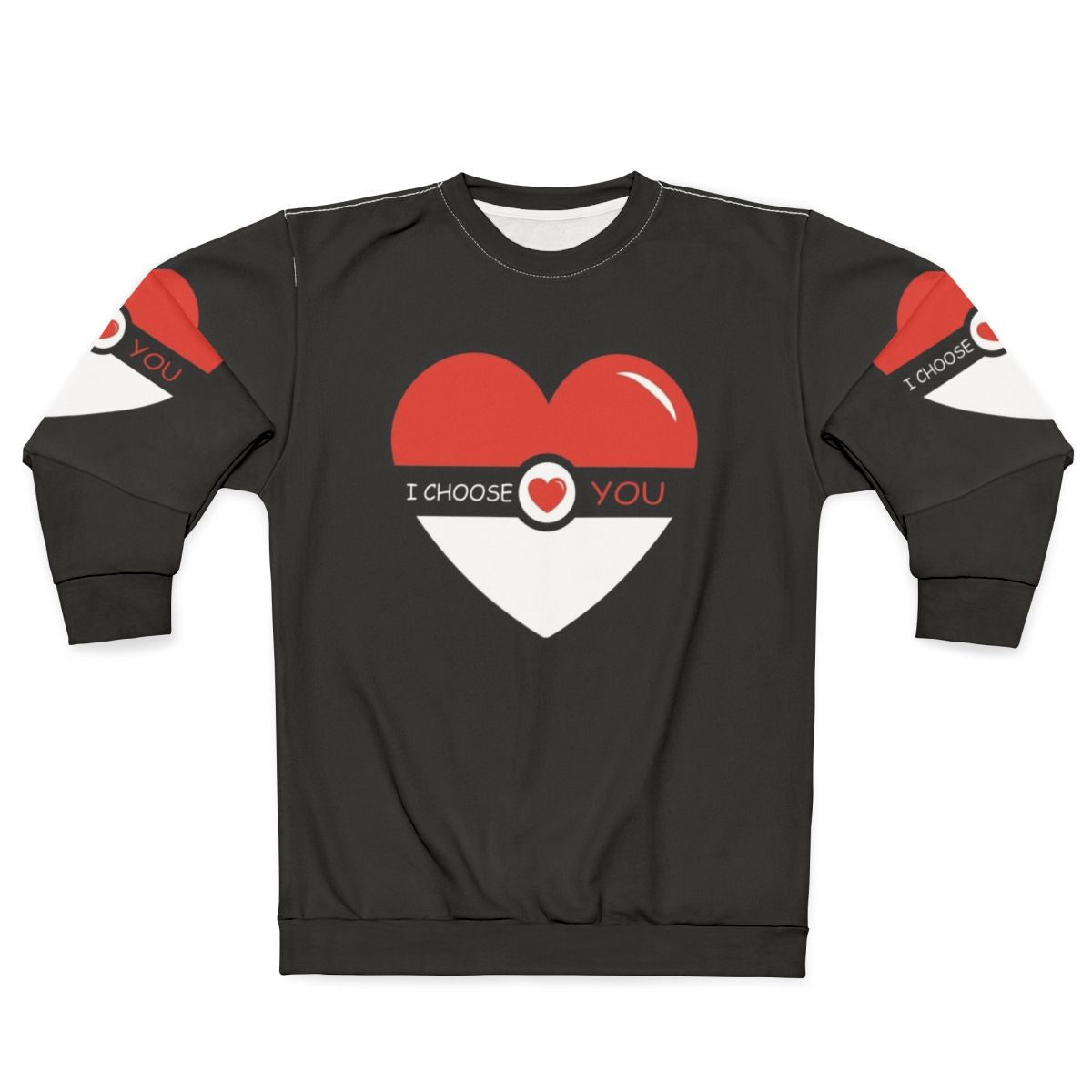 I Choose You Pokemon Valentines Day Sweatshirt with Pokeball Design