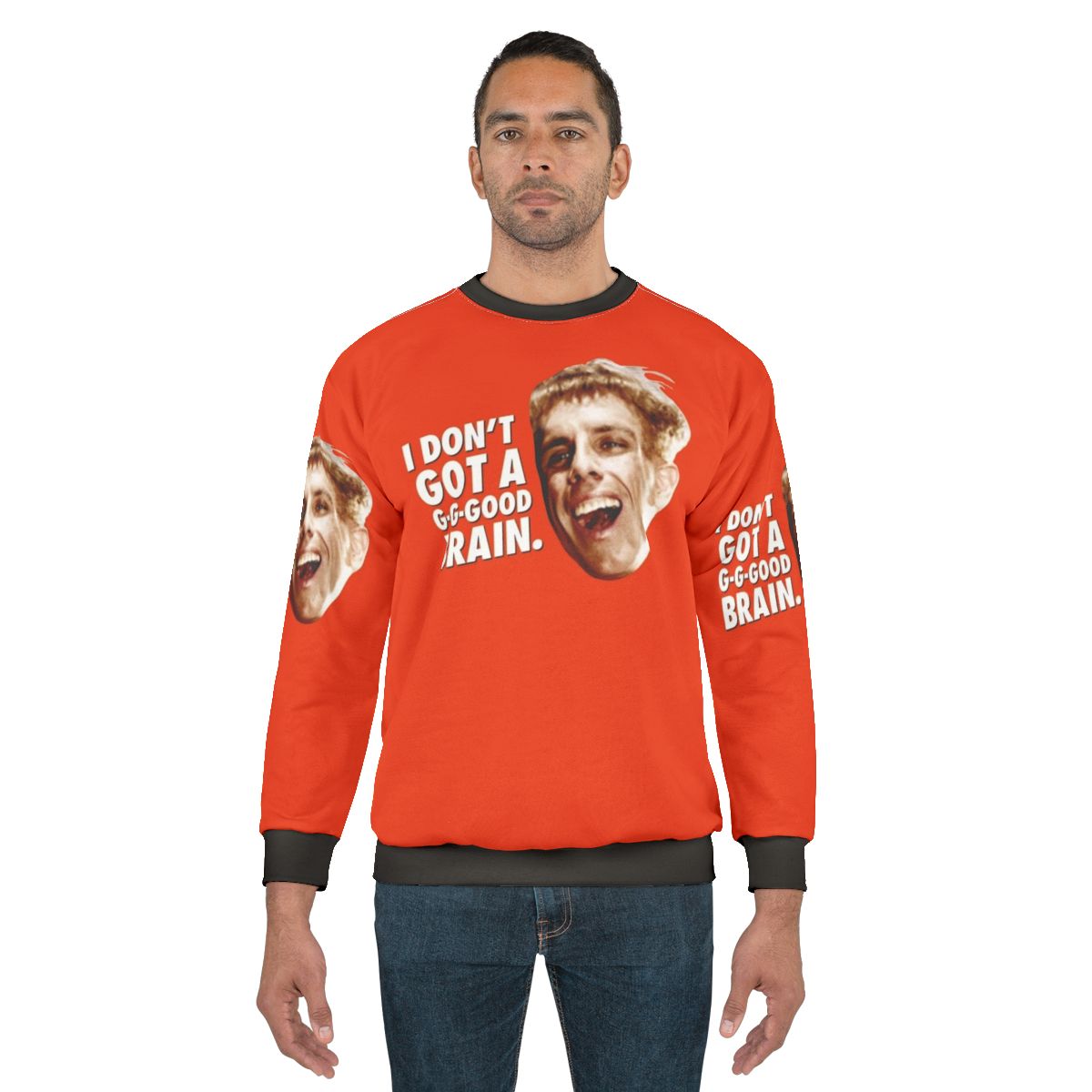 "I Don't Got a Good Brain" Funny Sweatshirt featuring Simple Jack, Zoolander, and Lincoln Osiris