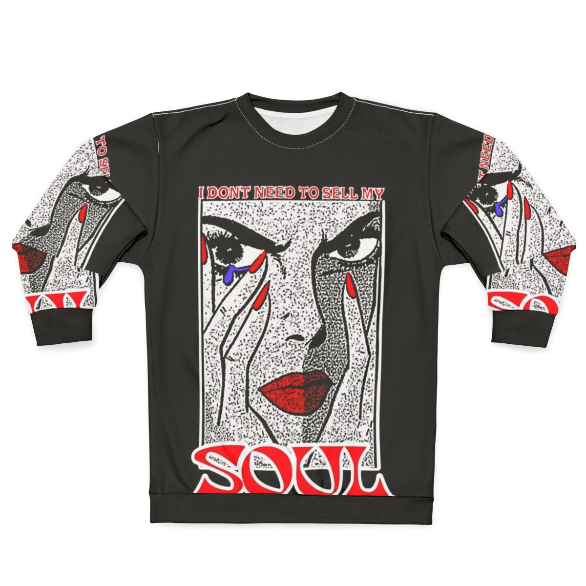 "I Don't Need to Sell My Soul" Red Sweatshirt with Tear Drop Design