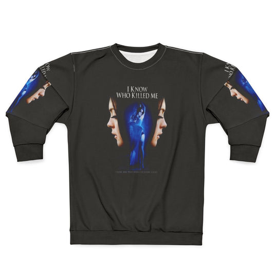 "I Know Who Killed Me" Lindsay Lohan Thriller Cult Movie Sweatshirt