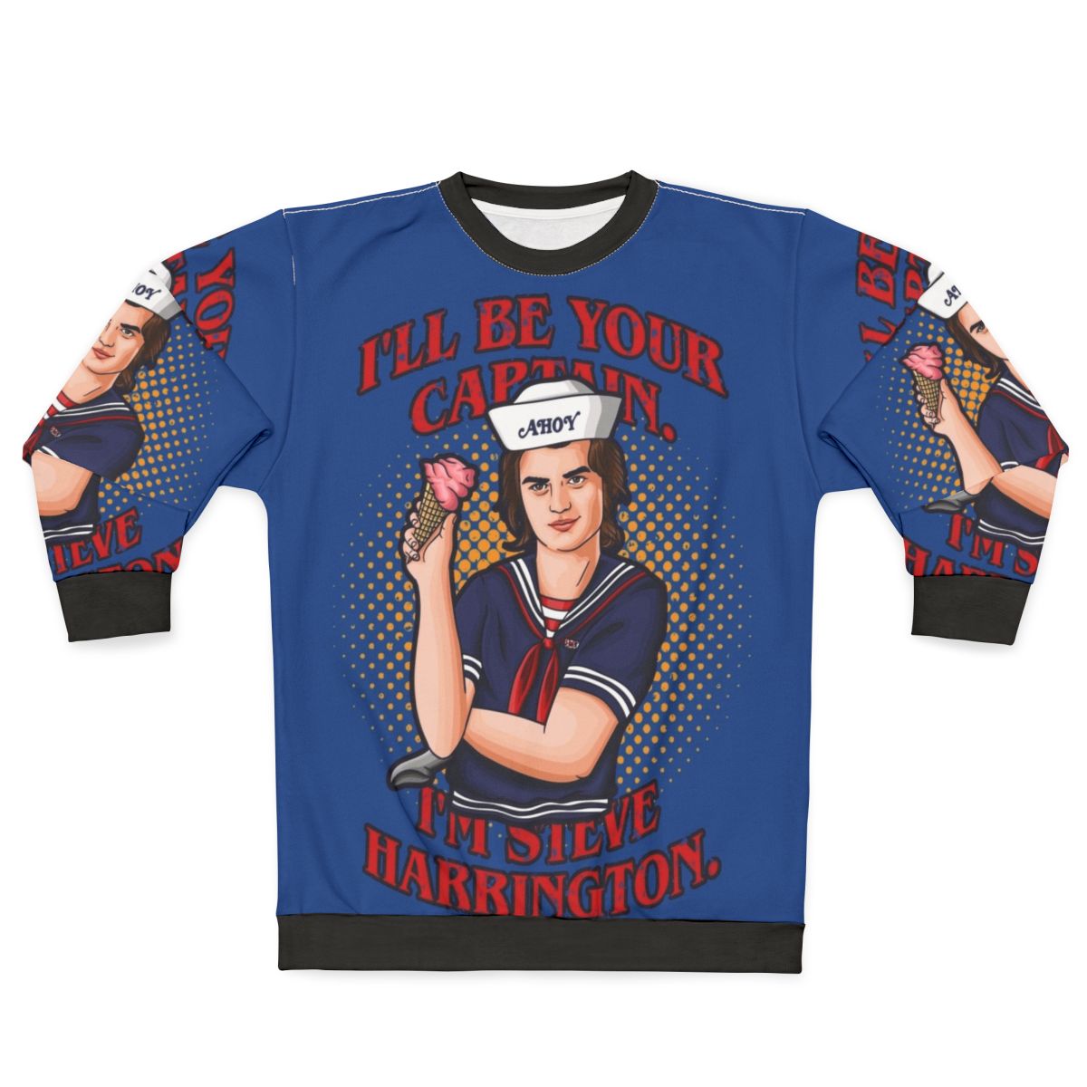 Steve Harrington "I'll Be Your Captain" Stranger Things Sweatshirt