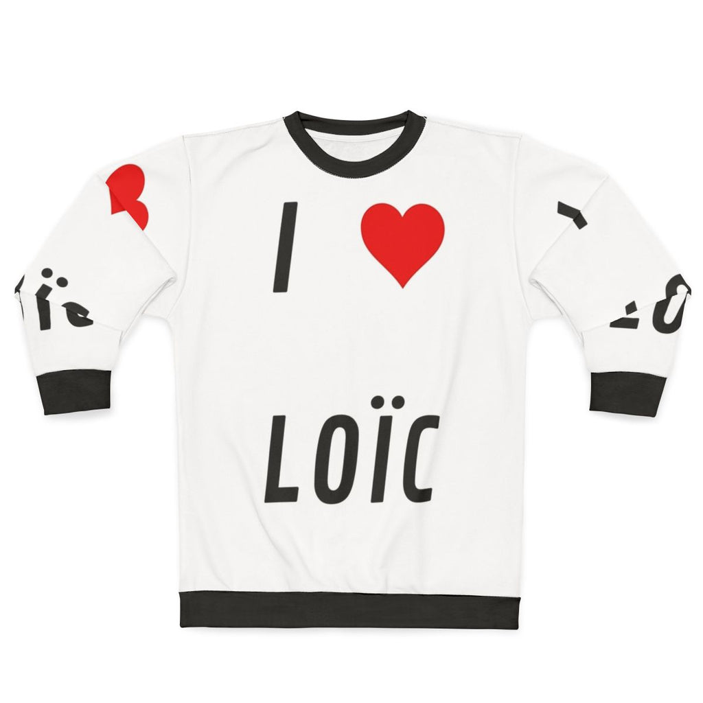 I Love Loïc Sweatshirt