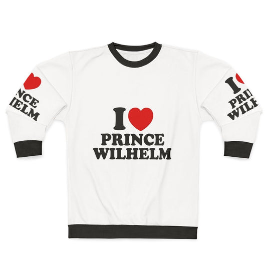 "I Love Prince Wilhelm" Young Royals Netflix Sweatshirt