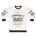 Community Organizer Sweatshirt