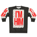Grunge "I'm Him" Sweatshirt for Rap and Hip Hop Fans