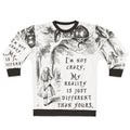 "I'm Not Crazy Alice in Wonderland Inspired Sweatshirt"