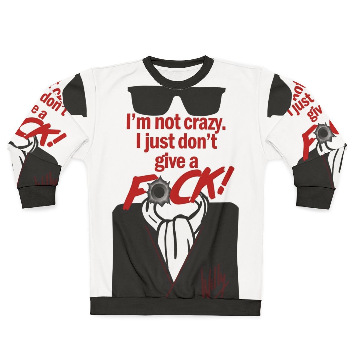 "I M Not Crazy Retro Sweatshirt - 80s Cult Classic Sci-Fi Horror"