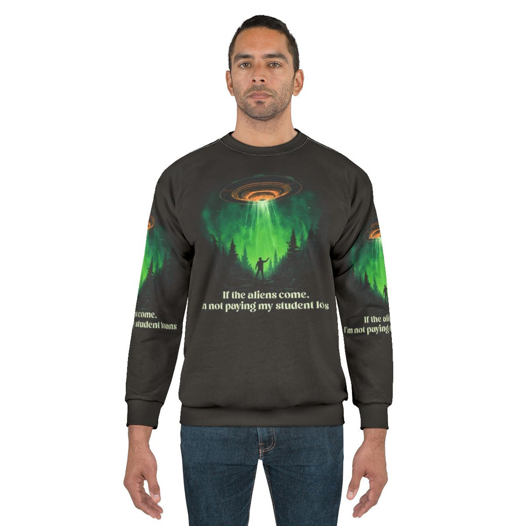 Alien-themed "If Aliens, No Loans" sweatshirt design