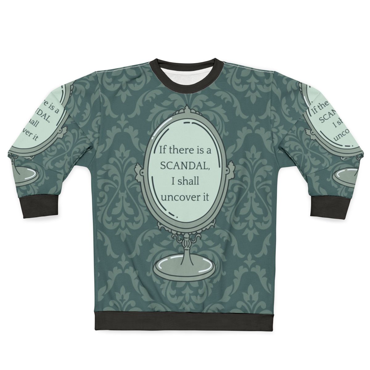 Bridgerton Scandal Uncover Sweatshirt