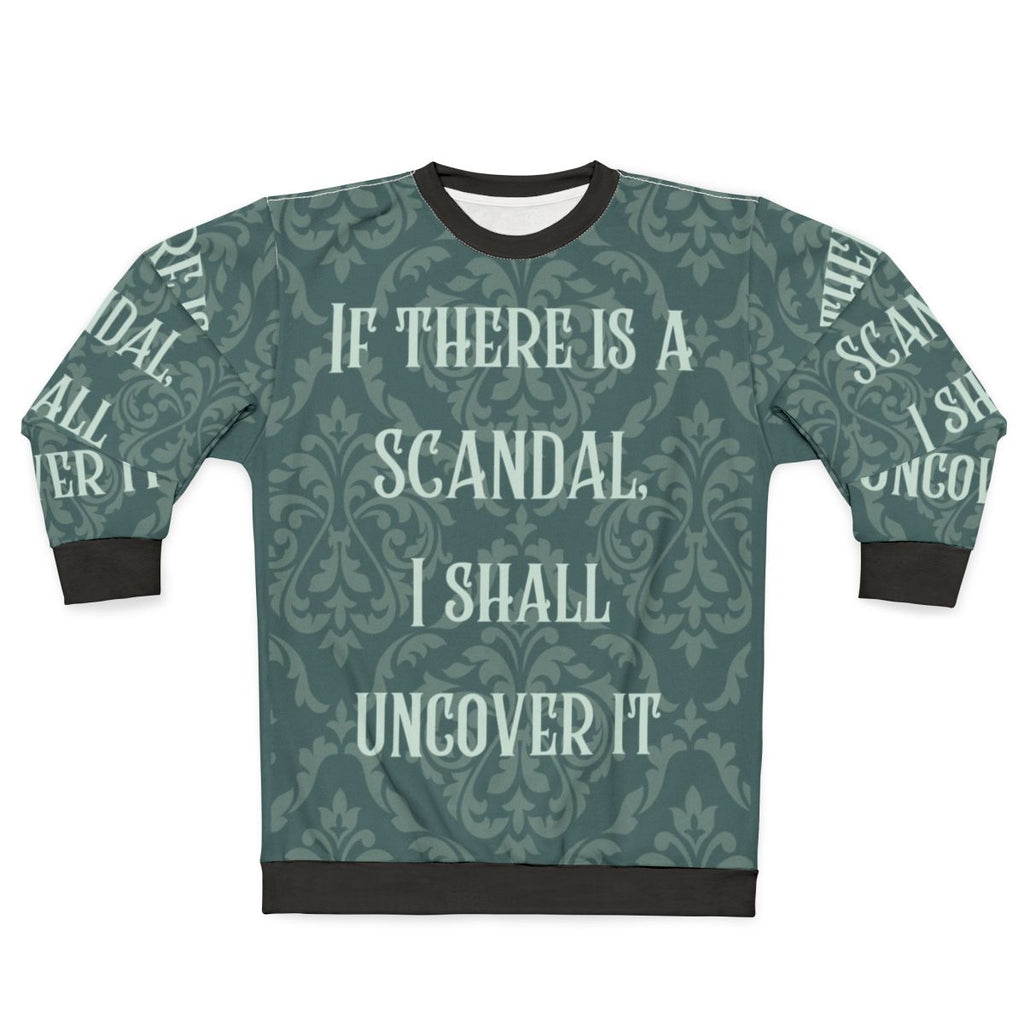 "Bridgerton Scandal Uncover It Sweatshirt"