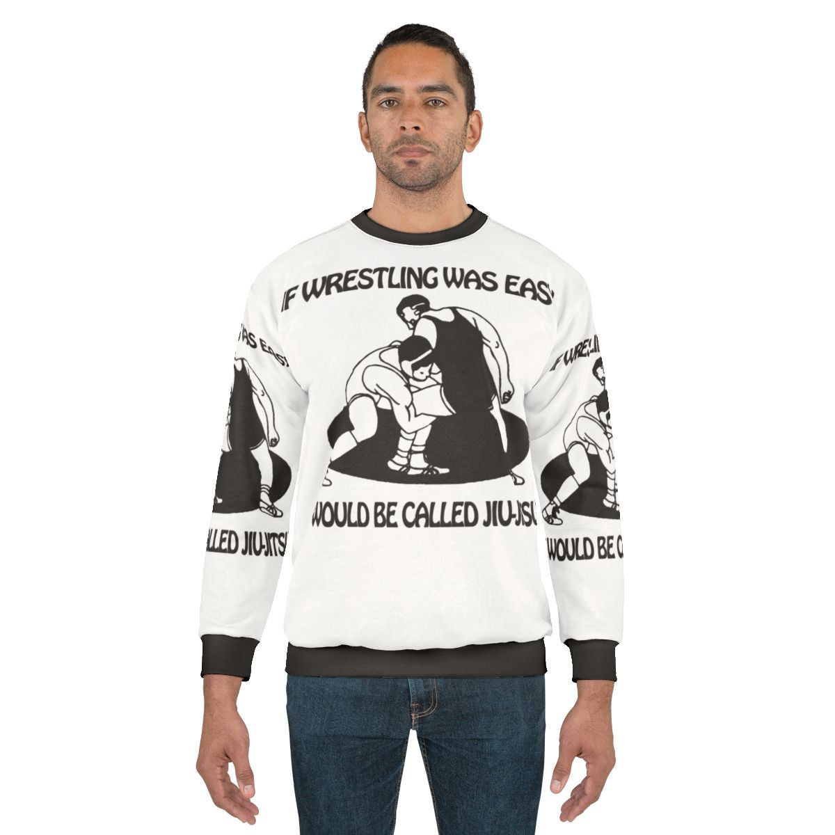If Wrestling Was Easy Brazilian Jiu Jitsu Graphic Sweatshirt