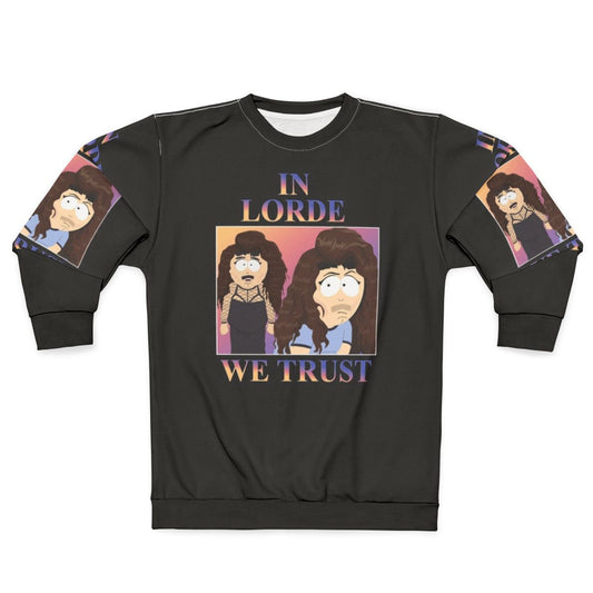 Lorde South Park Randy Marsh Inspired Sweatshirt