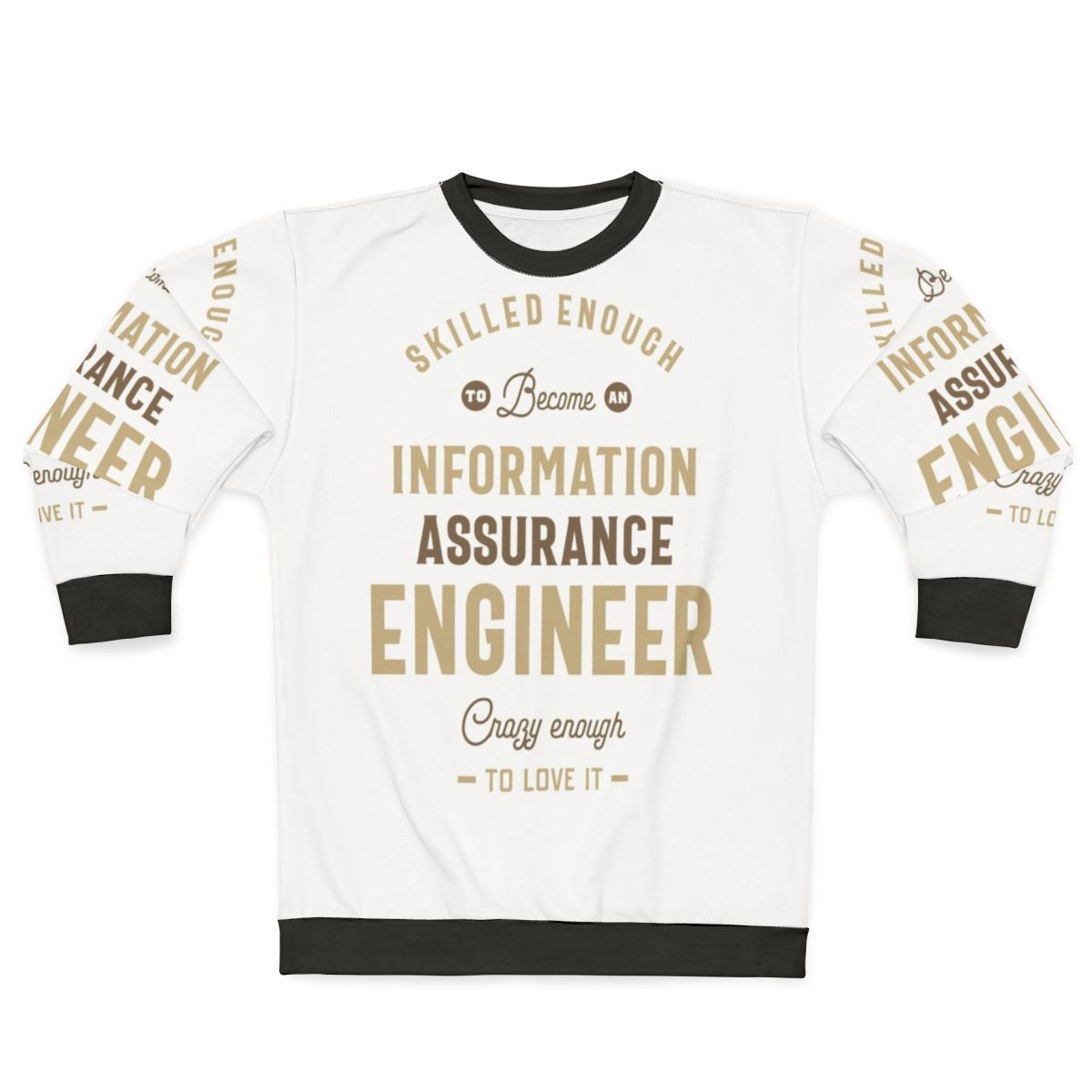 Cyber Security Information Assurance Engineer Sweatshirt