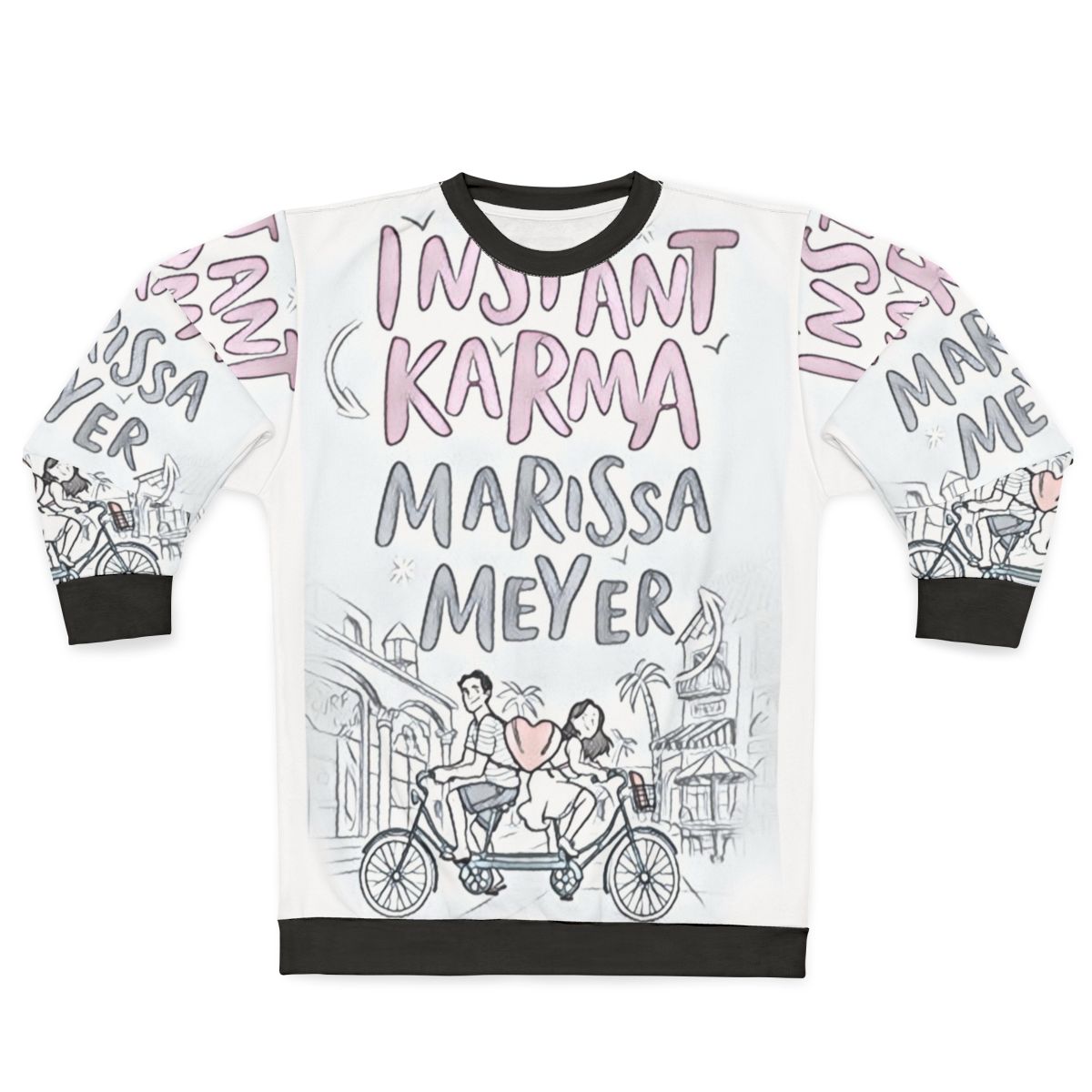 Instant Karma Sweatshirt featuring Lunar Chronicles design