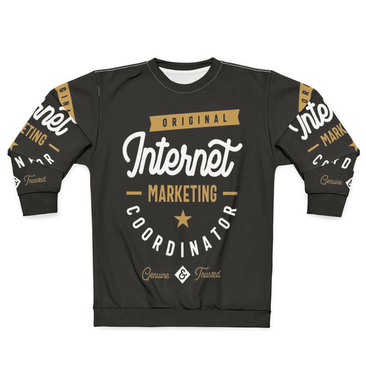 Internet Marketing Coordinator Sweatshirt