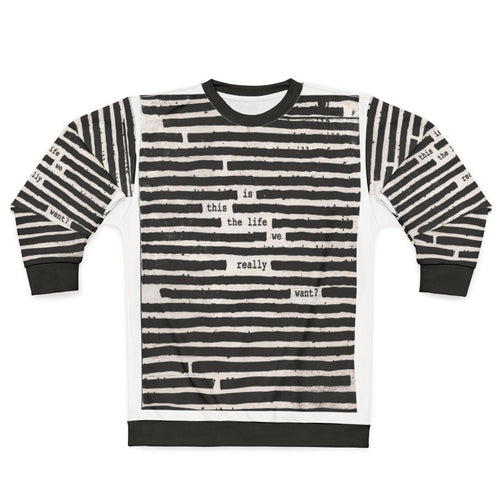 "Roger Waters 'Is This The Life We Really Want?' Sweatshirt"