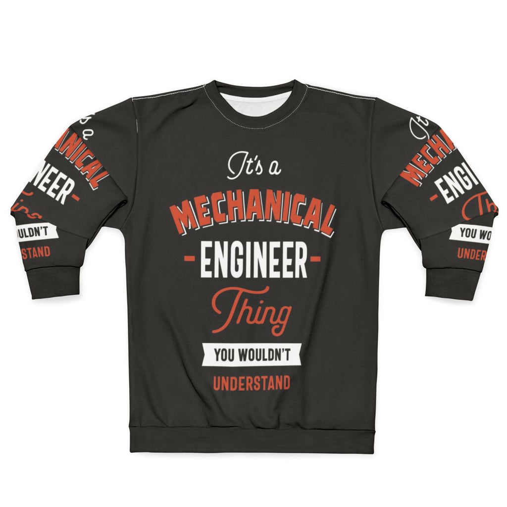Mechanical Engineer Sweatshirt with "It's a Mechanical Engineer Thing" Design