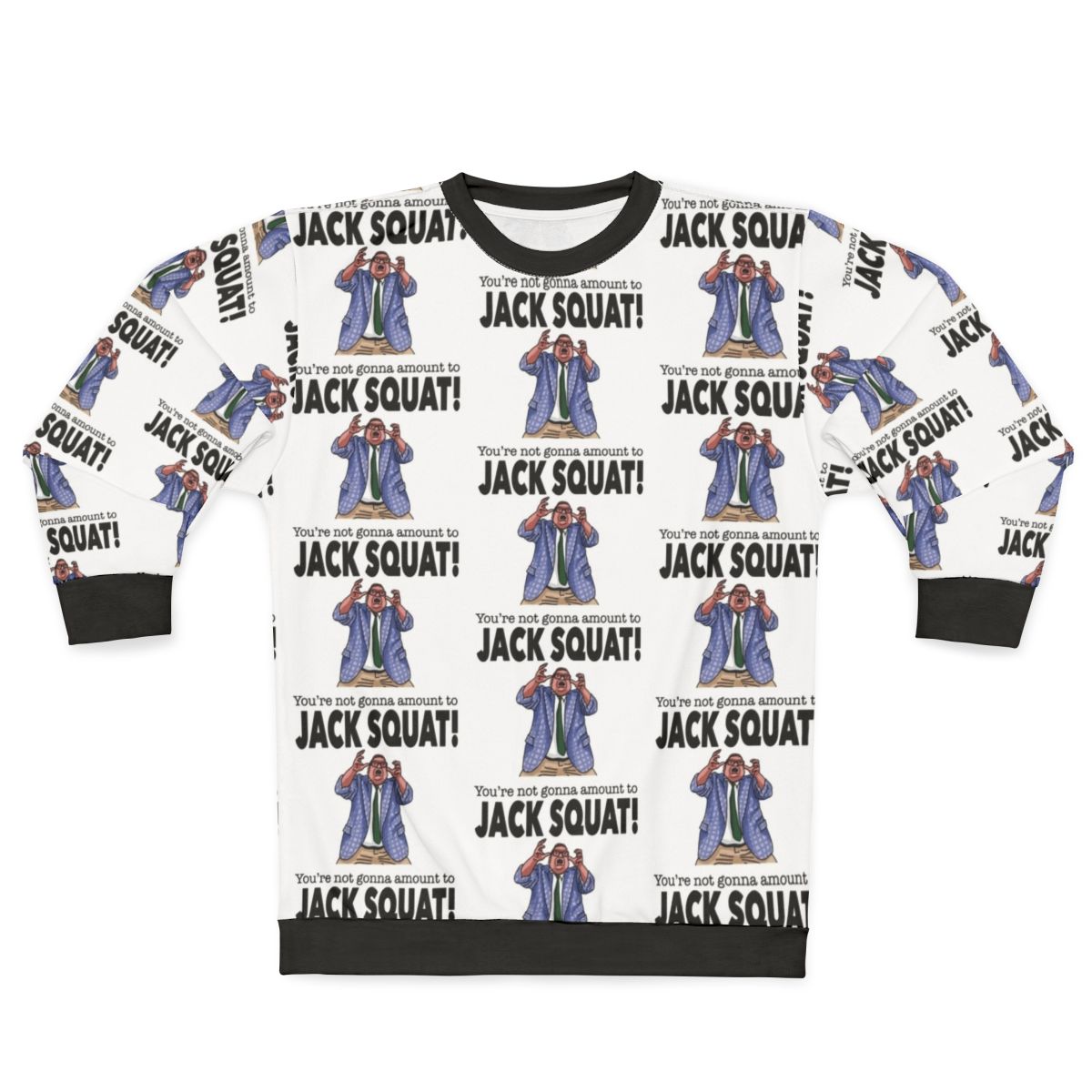 Chris Farley Matt Foley Motivational Speaker Sweatshirt
