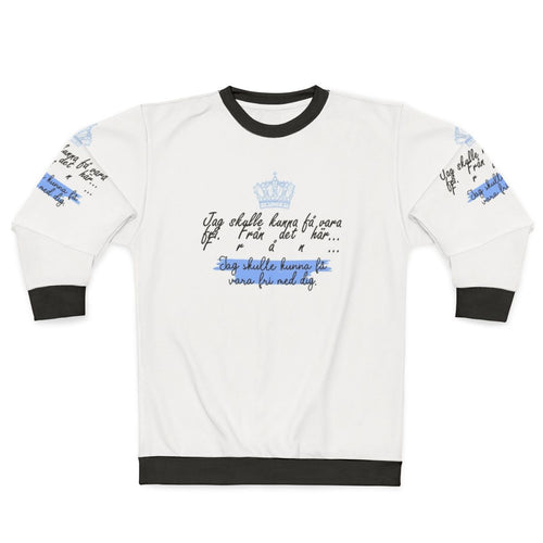 "Jag Skulle Kunna F Vara Fri Med Dig" Young Royals Inspired Sweatshirt