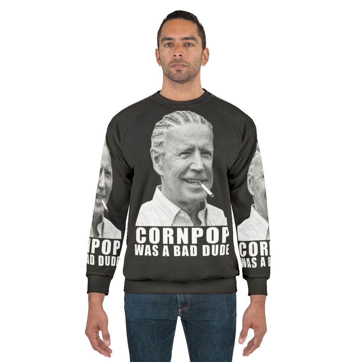 Joe Biden Cornpop Was A Bad Dude Funny Political Sweatshirt