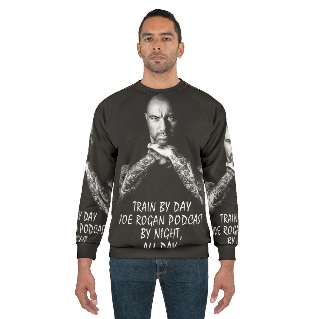 Train By Day Joe Rogan Podcast Sweatshirt