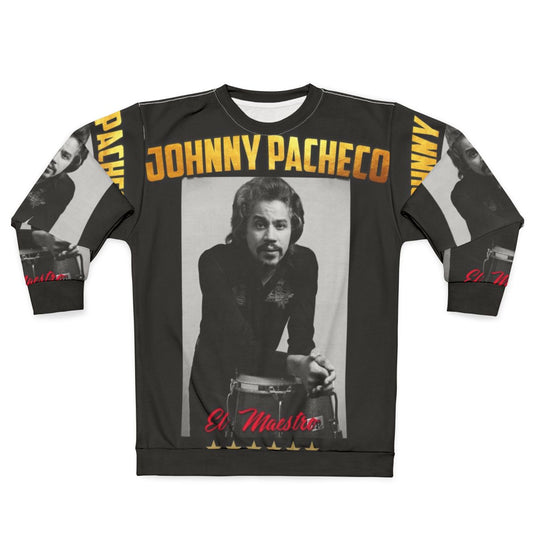 Johnny Pacheco 'El Maestro' Salsa Sweatshirt