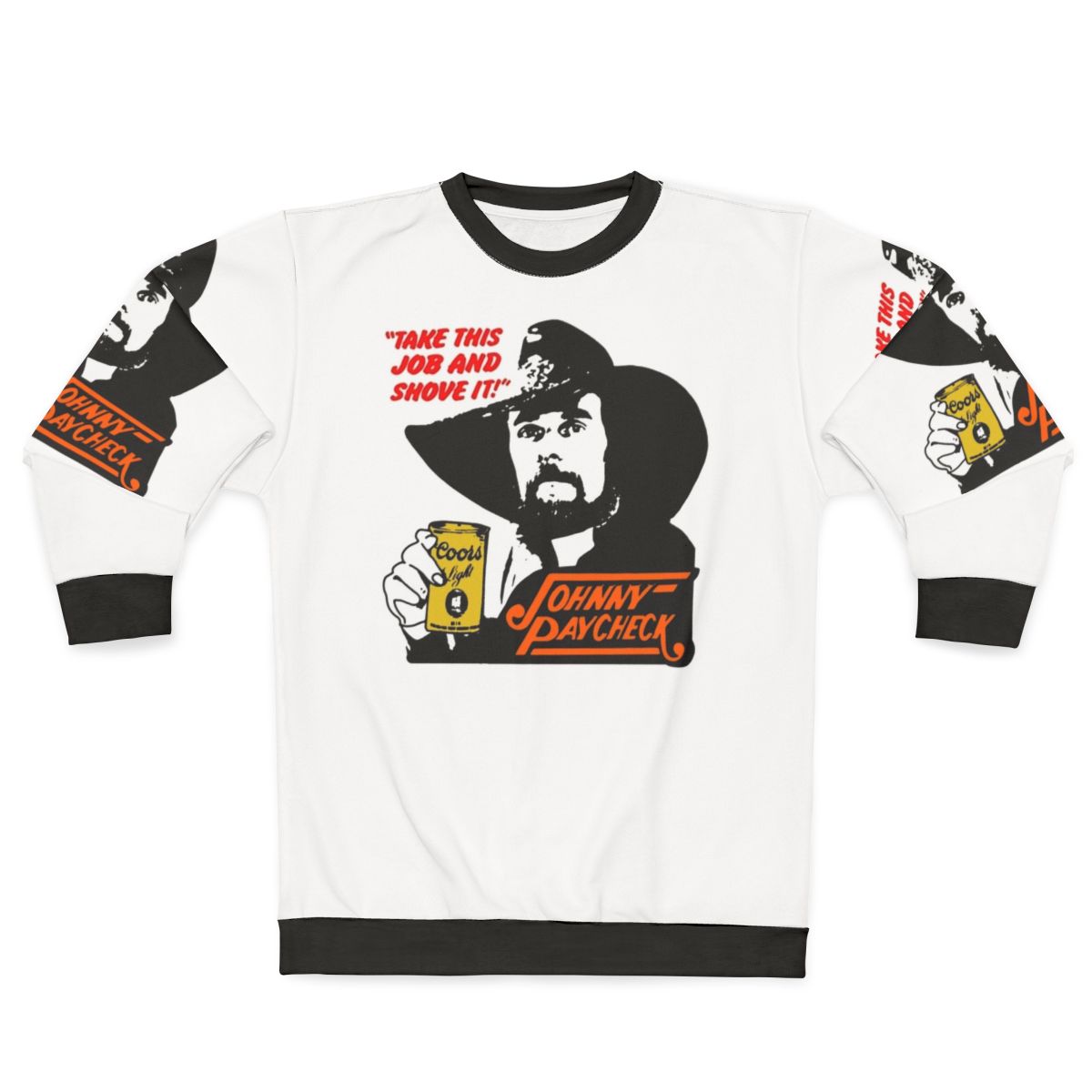 Take This Job And Shove It Johnny Paycheck Country Music Sweatshirt