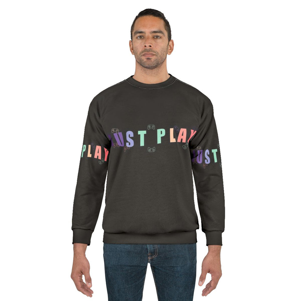 Just Play Sweatshirt - Stylish gaming apparel for passionate gamers