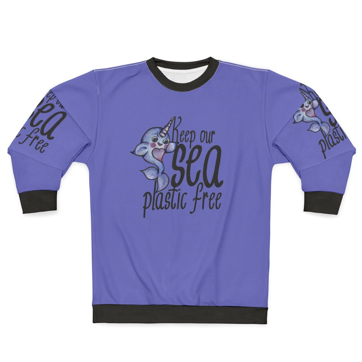 "Keep Our Sea Plastic Free" Narwhal Eco-Friendly Sweatshirt