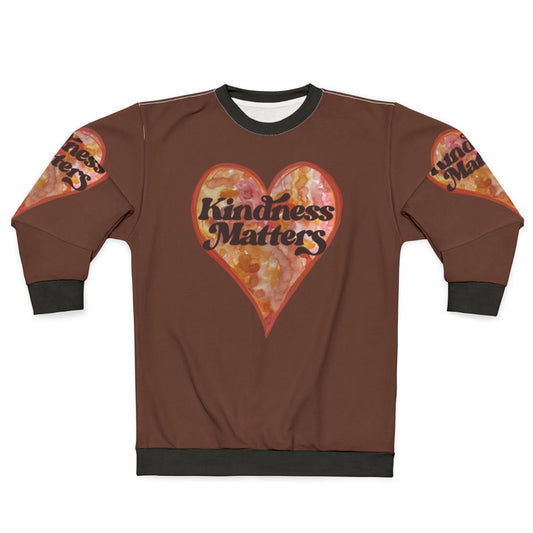 Kindness Matters Inspirational Sweatshirt