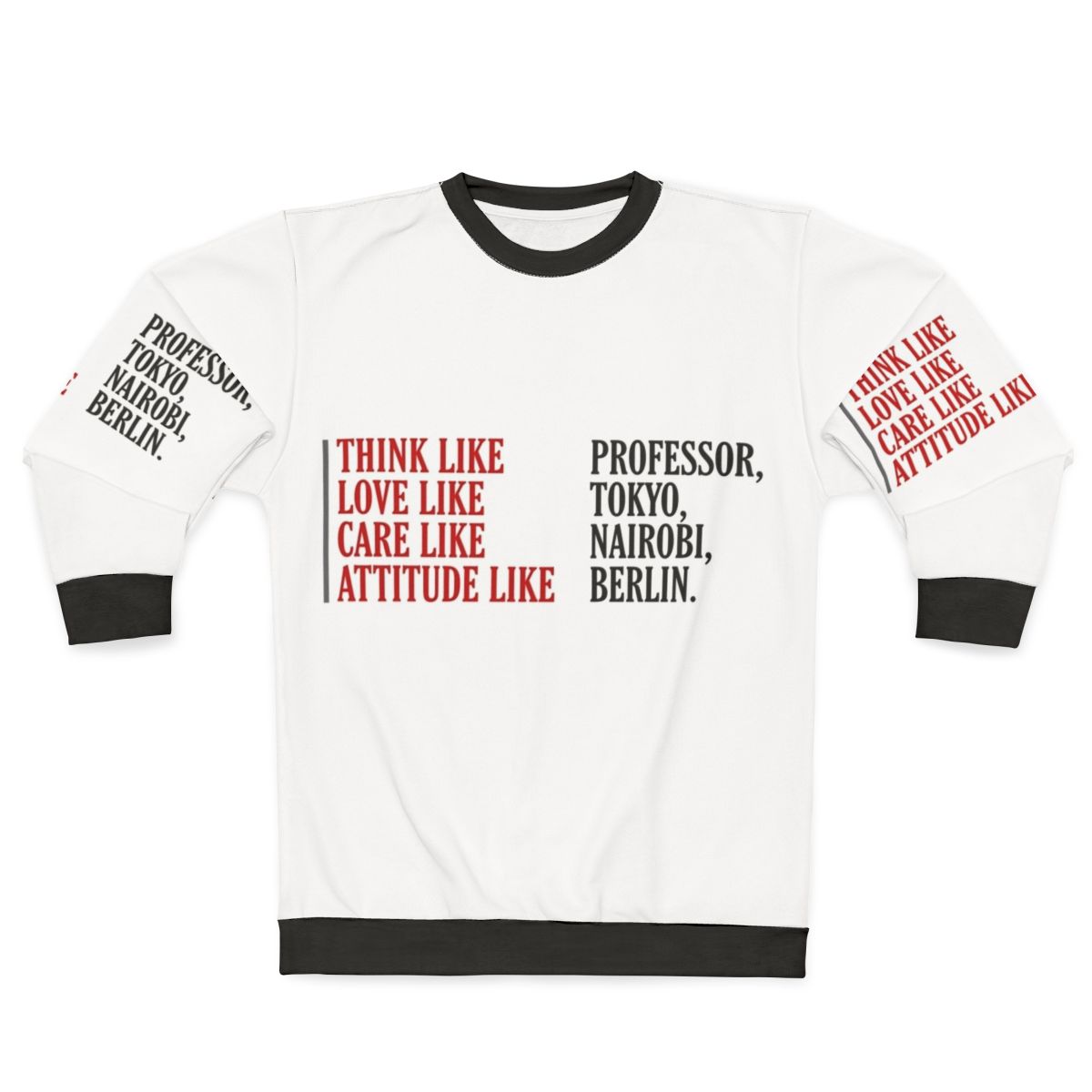 Money Heist Themed Sweatshirt