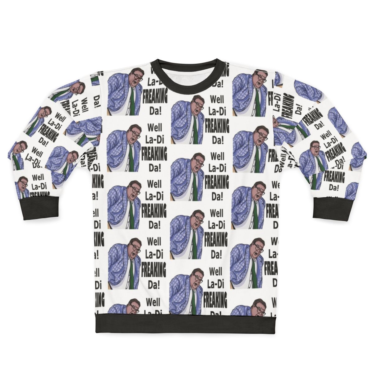 Matt Foley "Van Down By The River" Comedy Sweatshirt