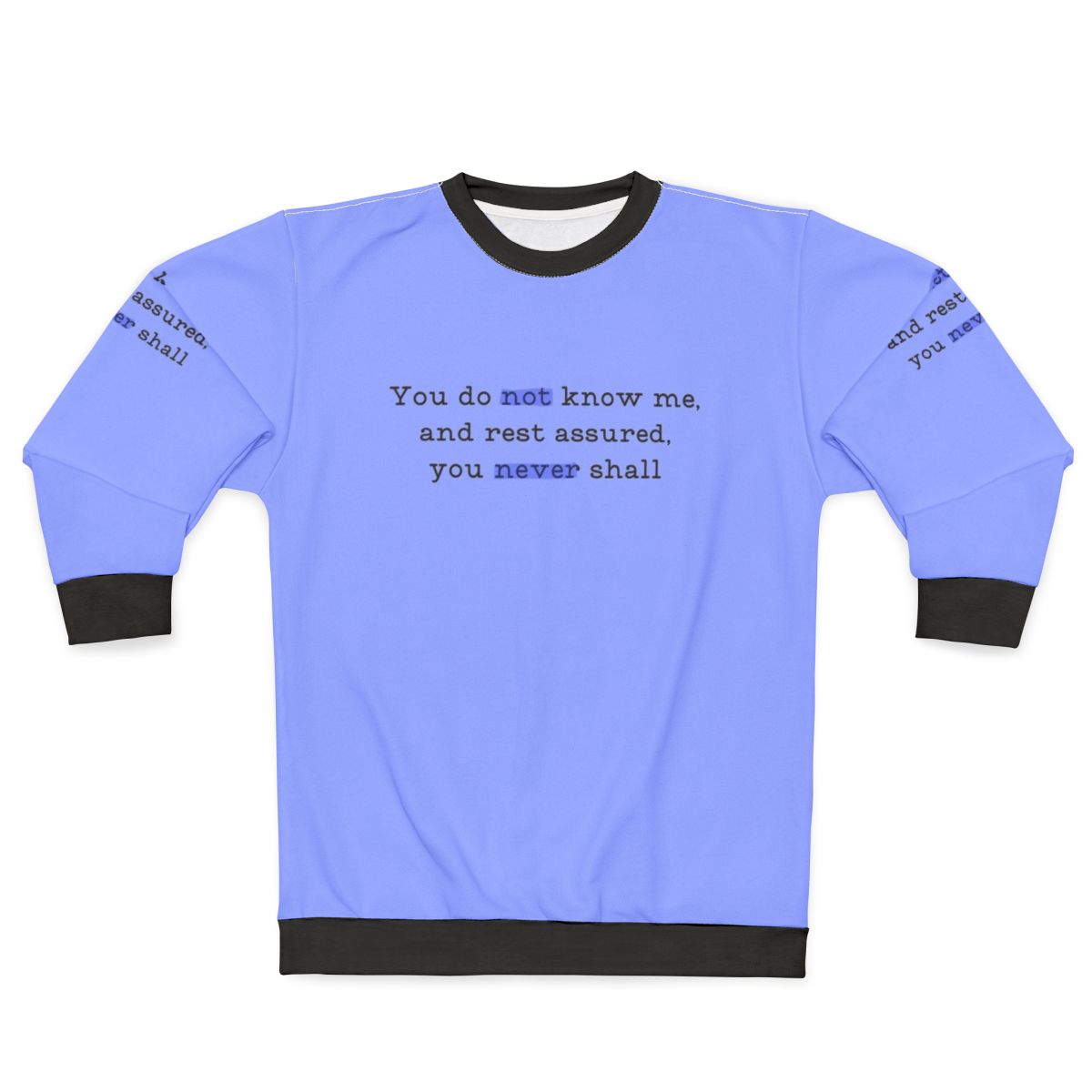Bridgerton Lady Whistledown Quote Sweatshirt
