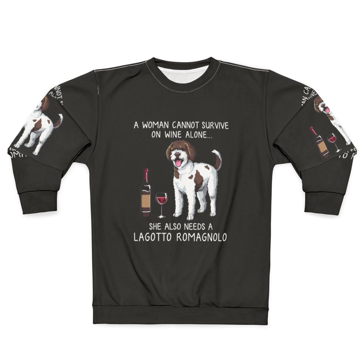 Lagotto Romagnolo dog wearing a funny dog and wine sweatshirt