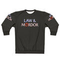 Lord of the Rings inspired "Law and Mordor" sweatshirt