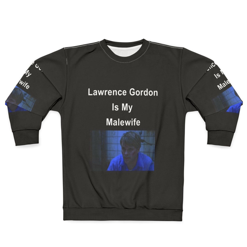 Lawrence Gordon Malewife Saw Sweatshirt