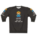 Lawyers Don't Age They Level Up Gamer Sweatshirt