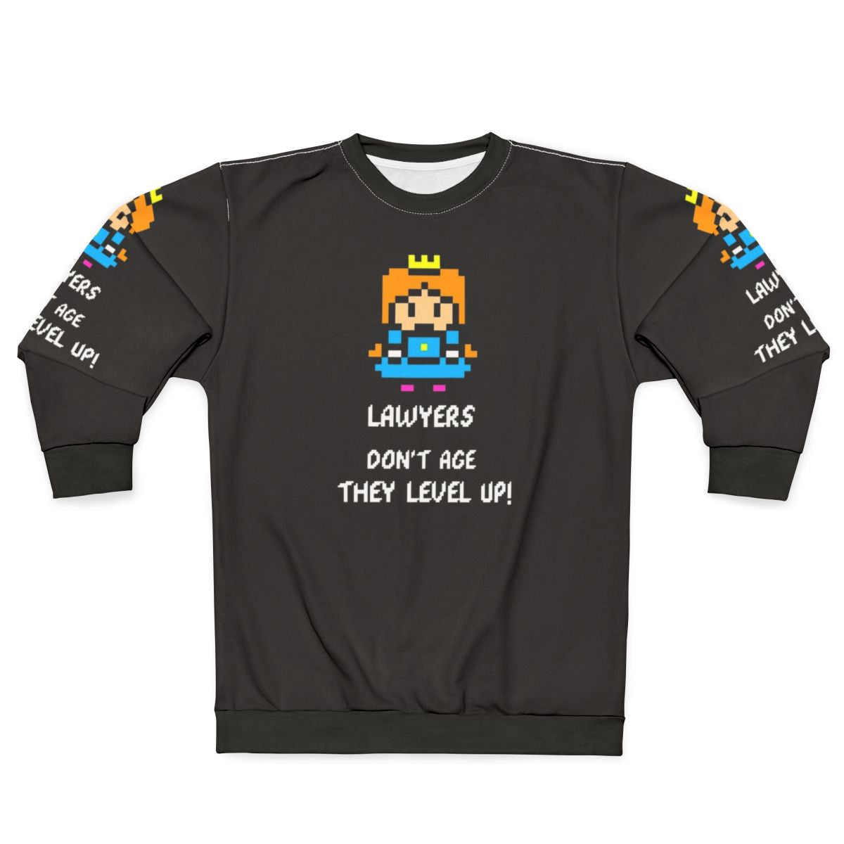 Lawyers Don't Age They Level Up Gamer Sweatshirt