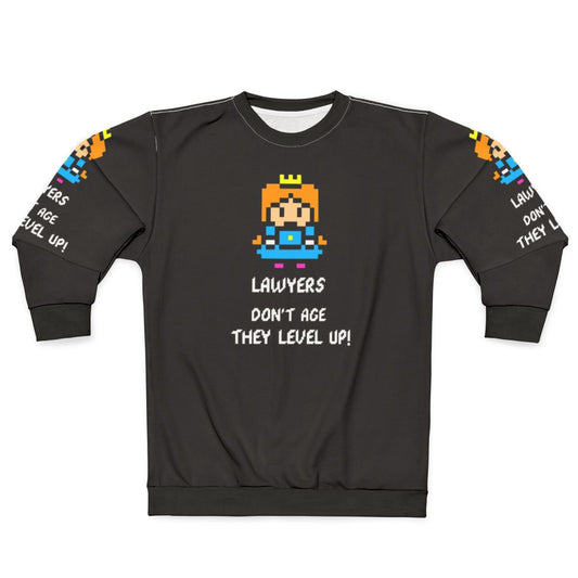 Lawyers Don't Age They Level Up Gamer Sweatshirt